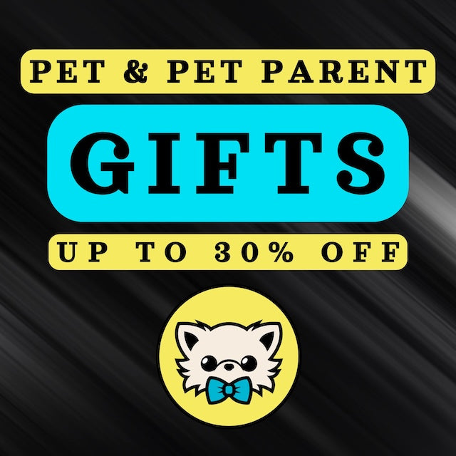 Pet & Pet Parent Gifts – Up to 30% Off!